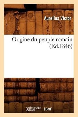 Origine du peuple romain (Éd.1846)