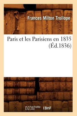 Paris et les Parisiens en 1835 (Éd.1836)
