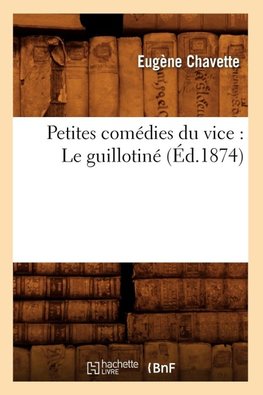 Petites comédies du vice