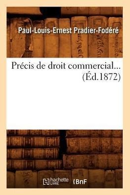 Précis de droit commercial (Éd.1872)