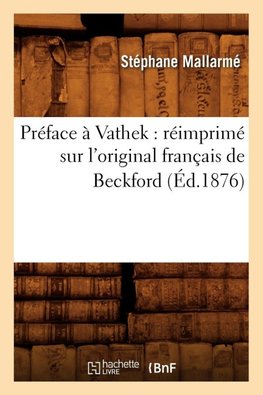 Préface à Vathek
