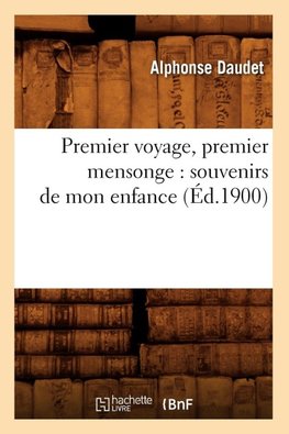 Premier voyage, premier mensonge