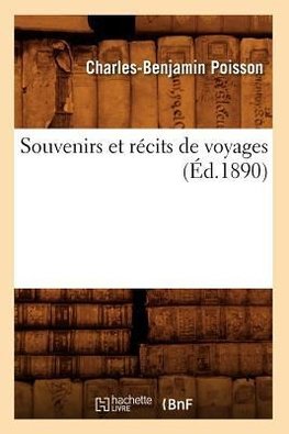 Souvenirs et récits de voyages (Éd.1890)