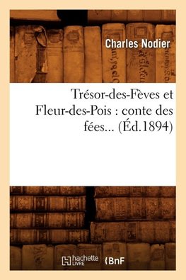 Trésor-des-Fèves et Fleur-des-Pois
