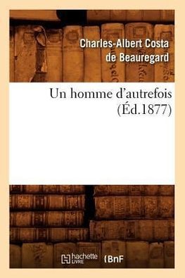 Un homme d'autrefois (Éd.1877)