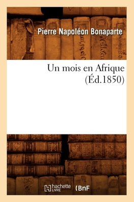 Un mois en Afrique (Éd.1850)