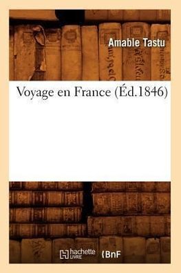 Voyage en France (Éd.1846)