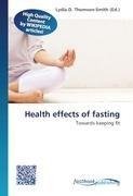 Health effects of fasting