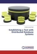 Establishing a Test with Distributed Database Systems