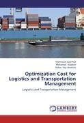 Optimization Cost for Logistics and Transportation Management