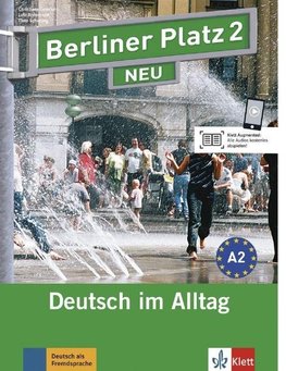 Berliner Platz 2 NEU - Lehr- und Arbeitsbuch 2 mit Audios online