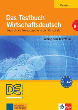 Das Testbuch Wirtschaftsdeutsch - Testbuch mit Audio-CD