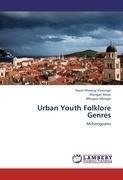 Urban Youth Folklore Genres