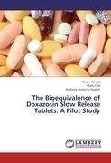 The Bioequivalence of Doxazosin Slow Release Tablets: A Pilot Study