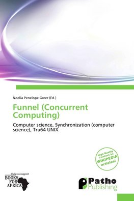 Funnel (Concurrent Computing)
