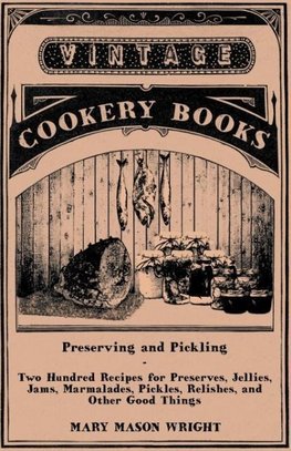 Preserving and Pickling