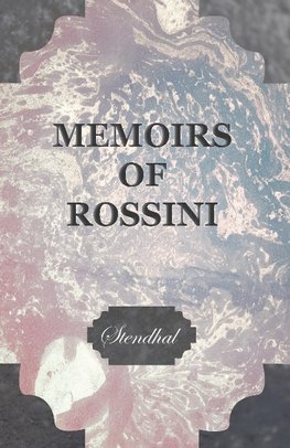Memoirs of Rossini