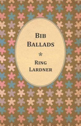 Bib Ballads