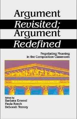 Emmel, B: Argument Revisited; Argument Redefined