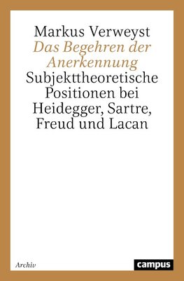 Das Begehren der Anerkennung