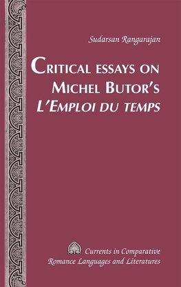 Critical Essays on Michel Butor's 'L'Emploi du temps'