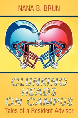Clunking Heads on Campus