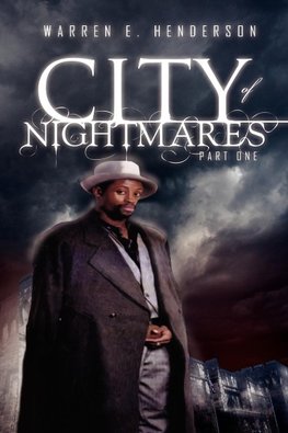 City of Nightmares Part One
