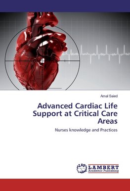 Advanced Cardiac Life Support at Critical Care Areas