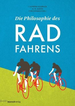 Die Philosophie des Radfahrens