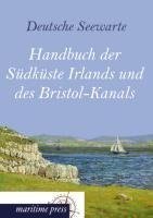 Handbuch der Südküste Irlands und des Bristol-Kanals