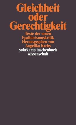 Gleichheit oder Gerechtigkeit.