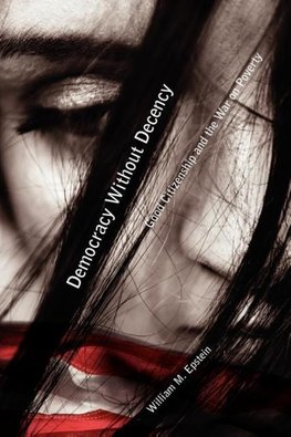 Democracy Without Decency