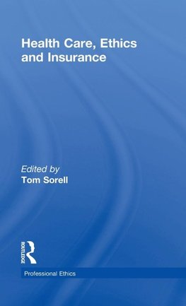 Health Care, Ethics and Insurance