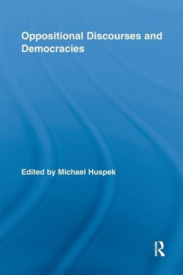 Oppositional Discourses and Democracies