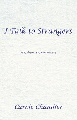 I Talk to Strangers
