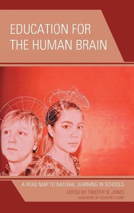 Education for the Human Brain