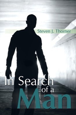 In Search of a Man