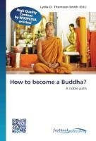 How to become a Buddha?