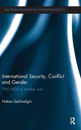 International Security, Conflict and Gender