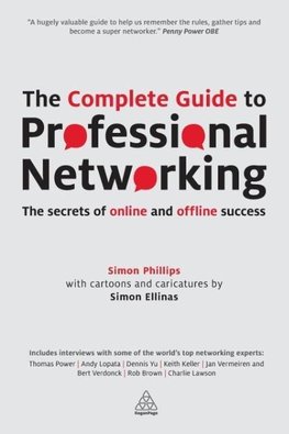 The Complete Guide to Professional Networking