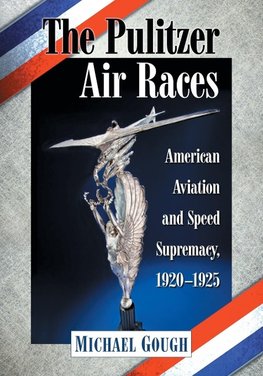 Gough, M:  The Pulitzer Air Races