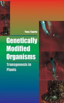 Genetically Modified Organisms