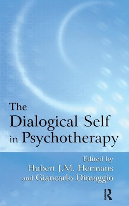 The Dialogical Self in Psychotherapy