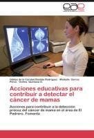 Acciones educativas para contribuir a detectar el cáncer de mamas