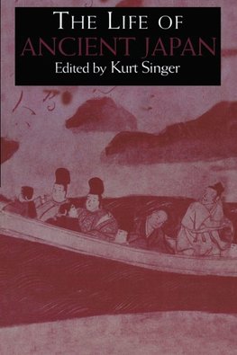 The Life of Ancient Japan