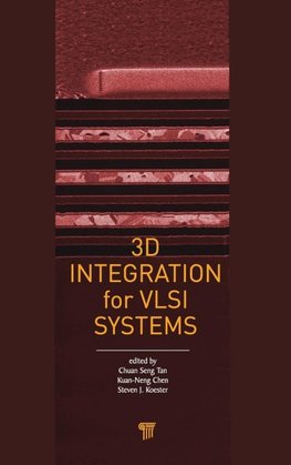 3D Integration for VLSI Systems