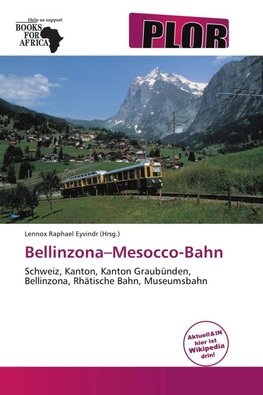Bellinzona-Mesocco-Bahn