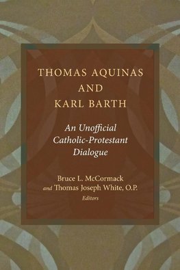 Thomas Aquinas and Karl Barth
