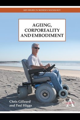 Ageing, Corporeality and Embodiment
