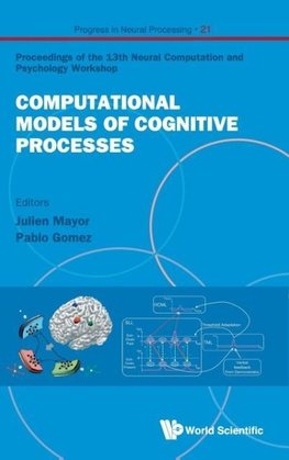 COMPUTATIONAL MODELS OF COGNITIVE PROCESSES